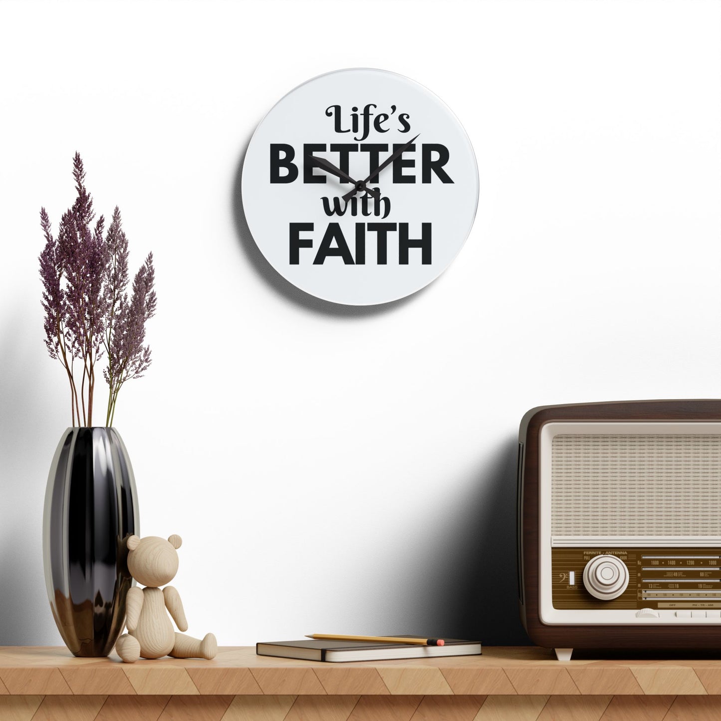 'Life's Better with Faith'-Inspirational Acrylic Wall Clock