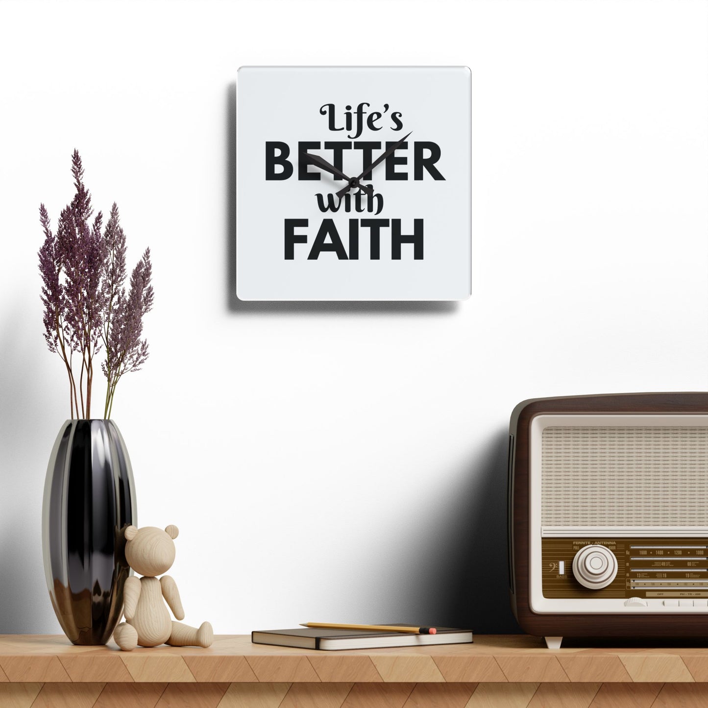 'Life's Better with Faith'-Inspirational Acrylic Wall Clock