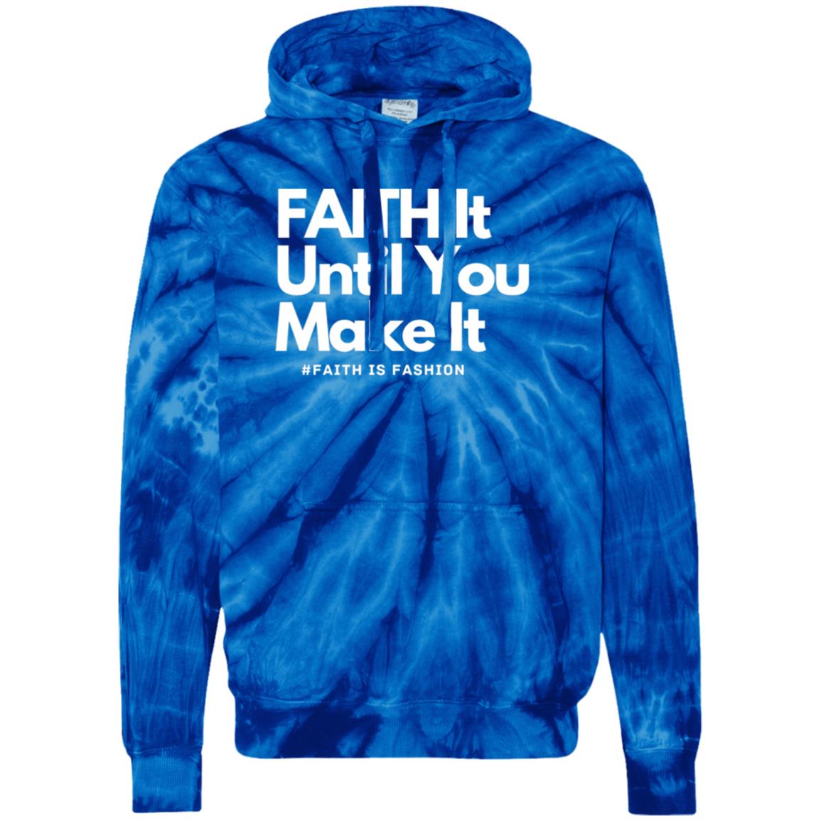 Faith It Until You Make It-Unisex Tie-Dyed Pullover Hoodie