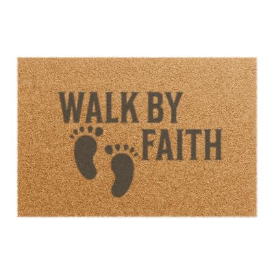 Walk By Faith-Doormat