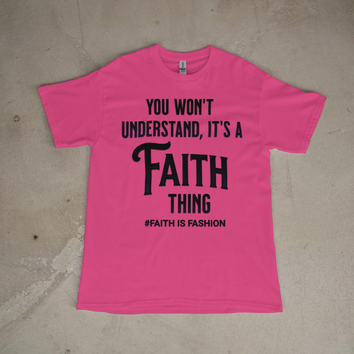 It's A Faith Thing-T-Shirt