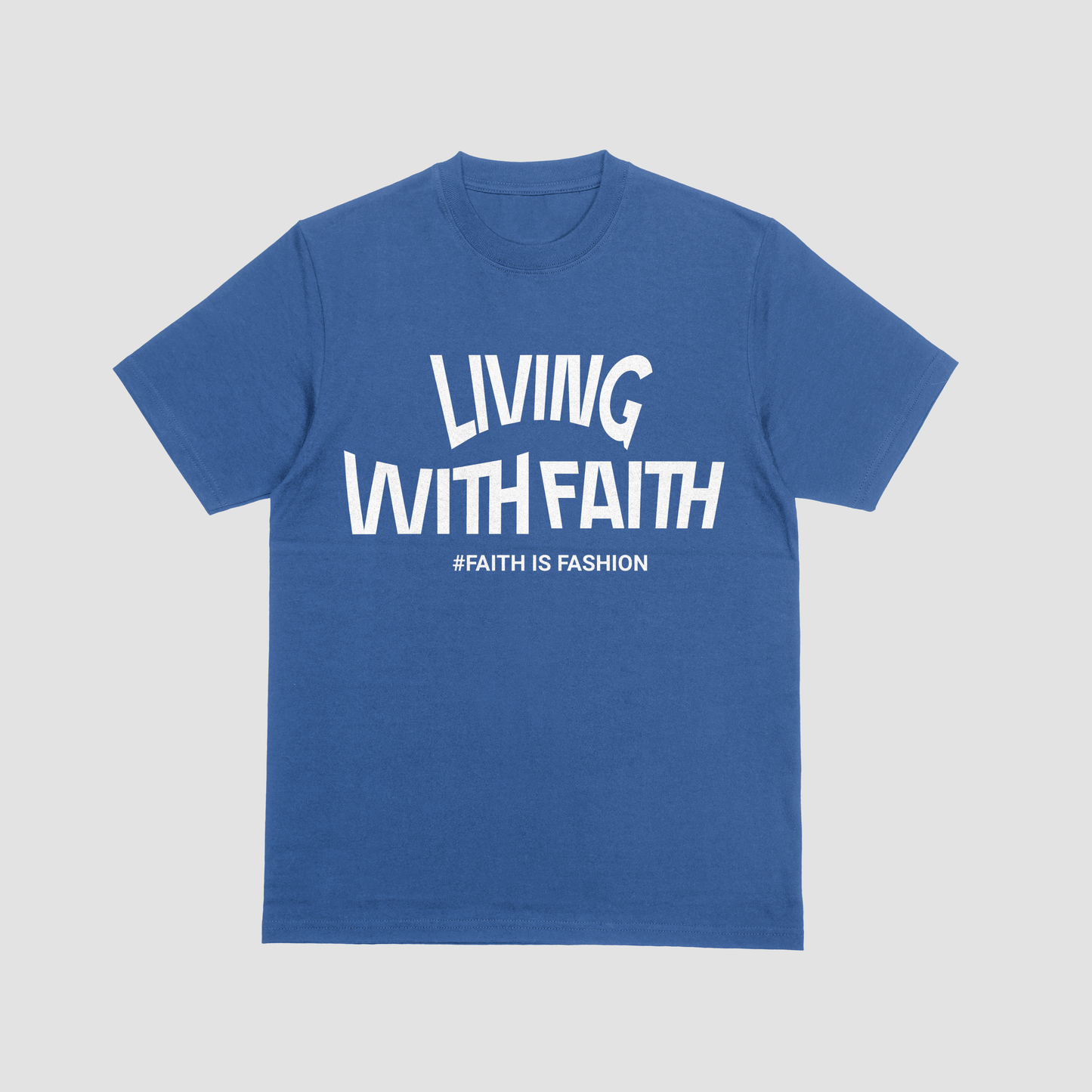 Living With Faith-T-Shirt