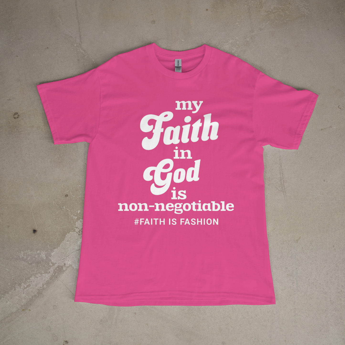 My Faith In God Is Nonnegotiable-T-Shirt