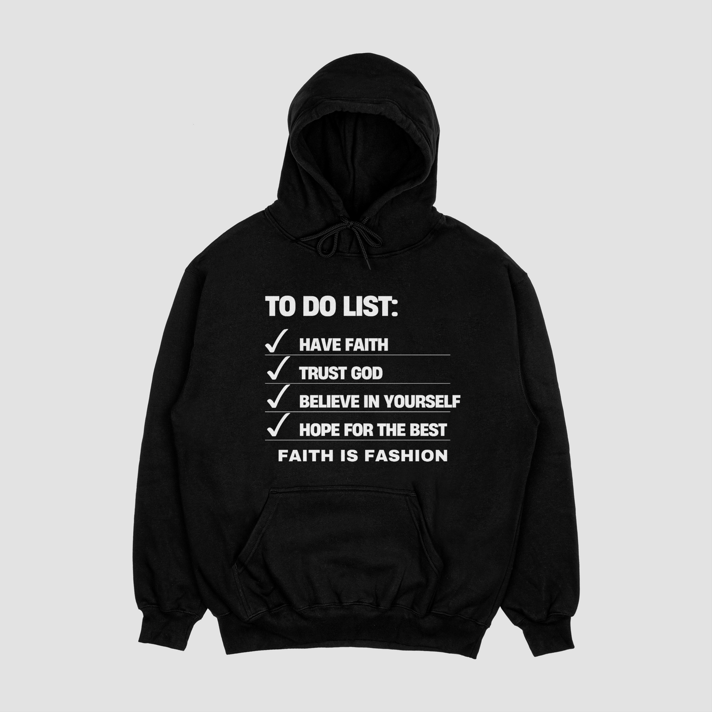 To Do List Faith Hoodie