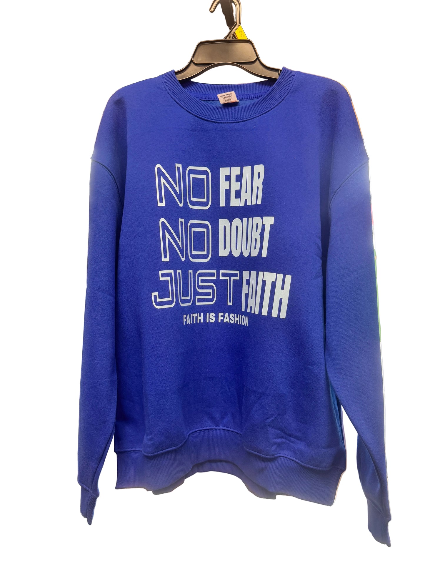 No Fear, No Doubt, Just Faith
