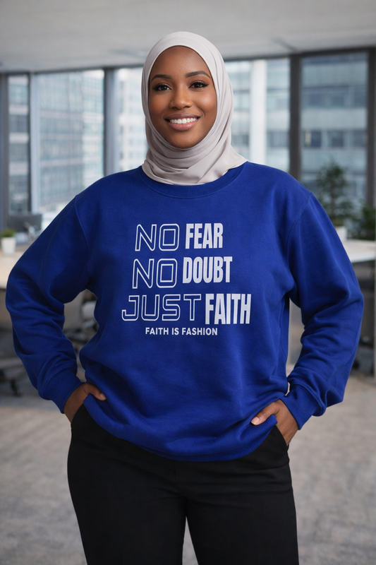 No Fear, No Doubt, Just Faith